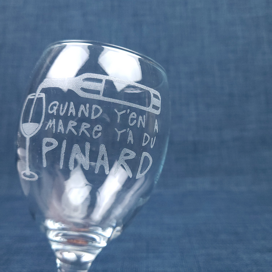 Verre ballon gravé – Quand y'en a marre y'a du PINARD